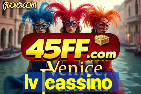 lv cassino